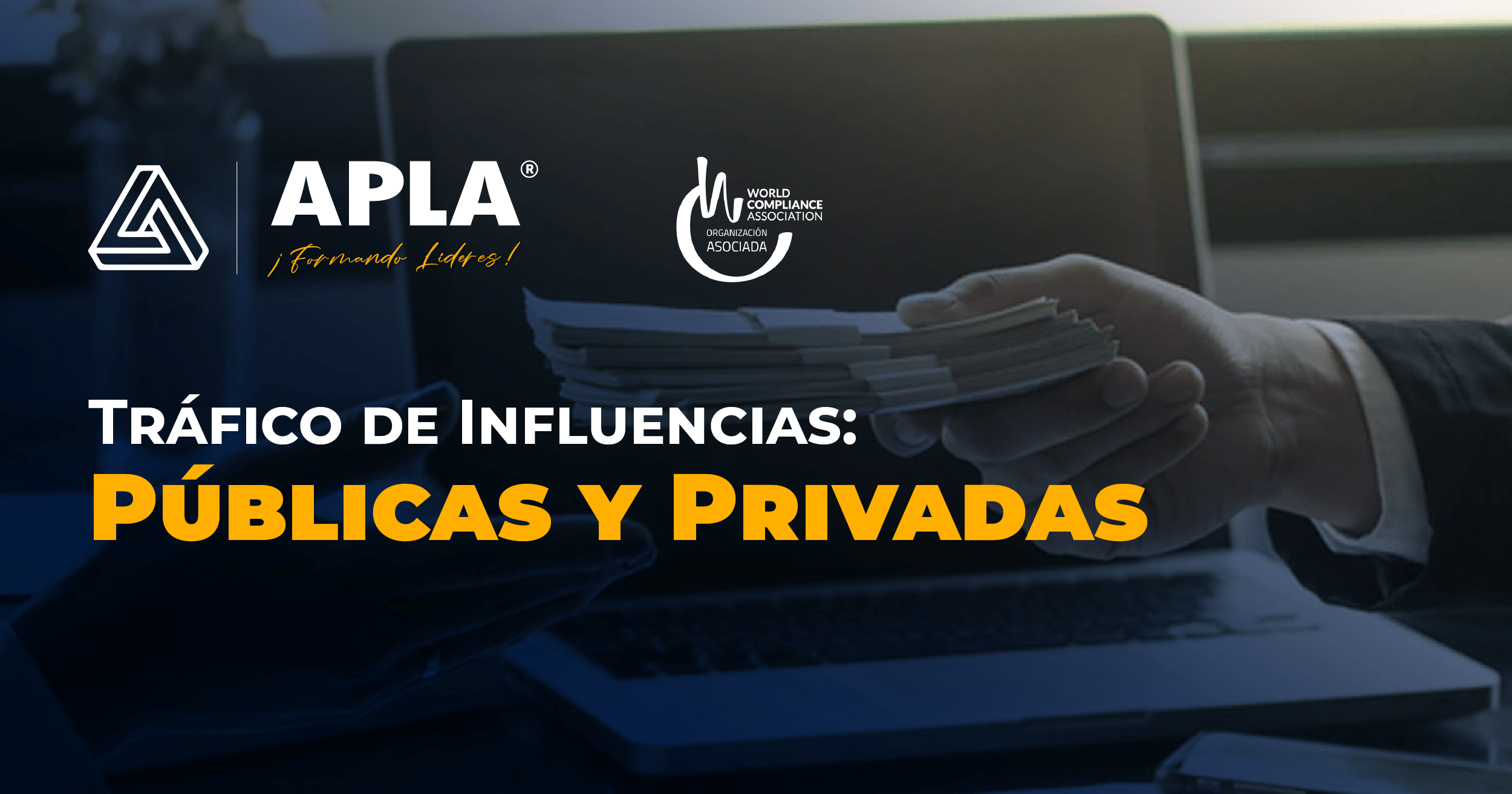 Tráfico de influencias: Públicas y privadas blog Líderes APLA